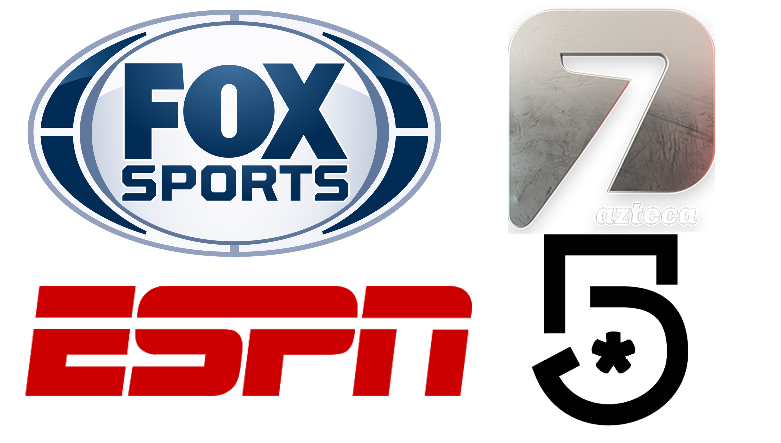 Canal 5 | Azteca 7 | Fox Sports | ESPN